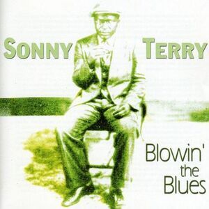 Sonny Terry - Blowin the Blues  CD